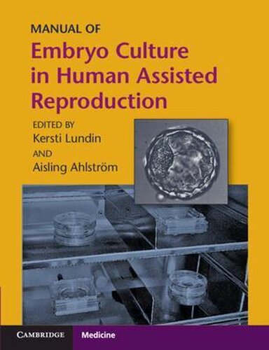 Manual of Embryo Culture in Human Assisted Reproduction 2021