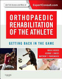 Orthopaedic Rehabilitation of the Athlete: Getting Back in the Game 2014