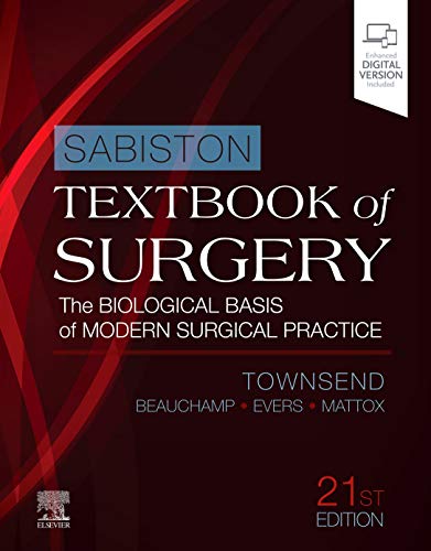 Sabiston Textbook of Surgery: The Biological Basis of Modern Surgical Practice 2021
