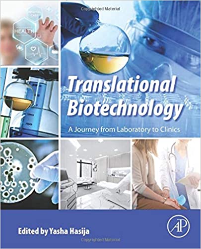 Translational Biotechnology: A Journey from Laboratory to Clinics 2021