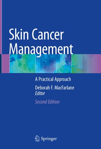 Skin Cancer Management: A Practical Approach 2021