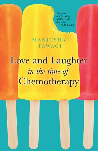 Love and Laughter in the Time of Chemotherapy 2017