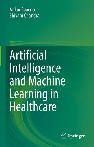 Artificial Intelligence and Machine Learning in Healthcare 2021