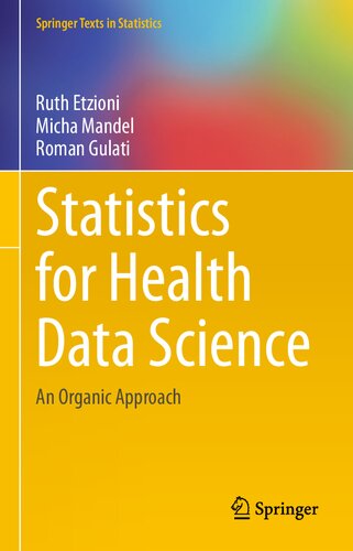 Statistics for Health Data Science: An Organic Approach 2021