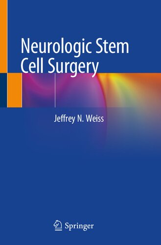 Neurologic Stem Cell Surgery 2021