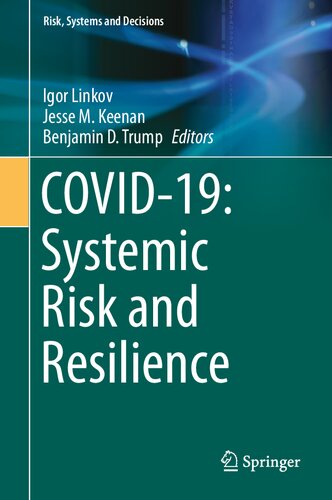 COVID-19: Systemic Risk and Resilience 2021