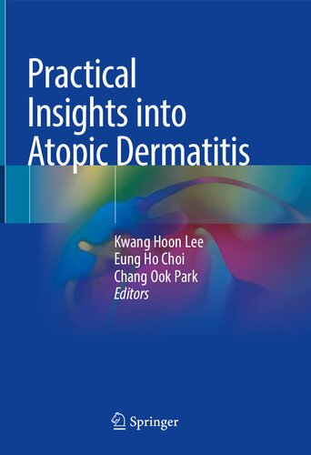 Practical Insights into Atopic Dermatitis 2021