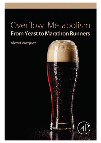 Overflow Metabolism: From Yeast to Marathon Runners 2017