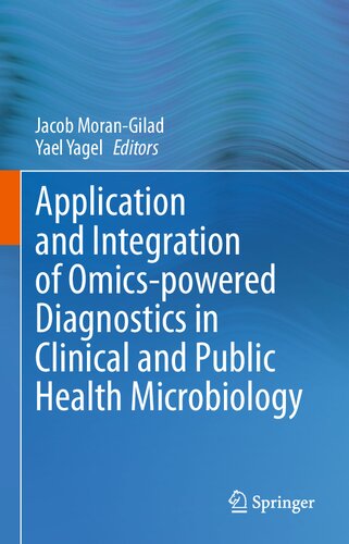 Application and Integration of Omics-powered Diagnostics in Clinical and Public Health Microbiology 2021