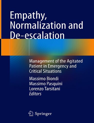 Empathy, Normalization and De-escalation: Management of the Agitated Patient in Emergency and Critical Situations 2021