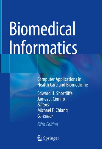 Biomedical Informatics: Computer Applications in Health Care and Biomedicine 2021