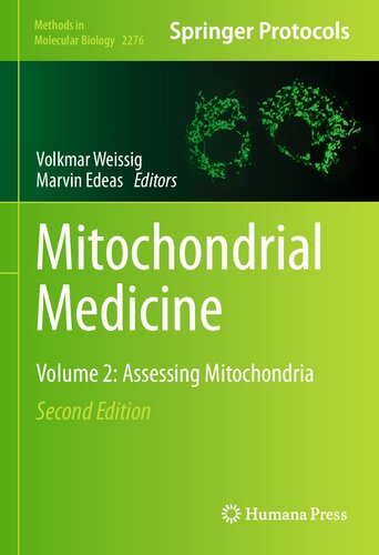 Mitochondrial Medicine: Volume 2: Assessing Mitochondria 2021