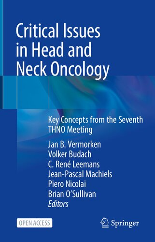 Critical Issues in Head and Neck Oncology: Key Concepts from the Seventh THNO Meeting 2021