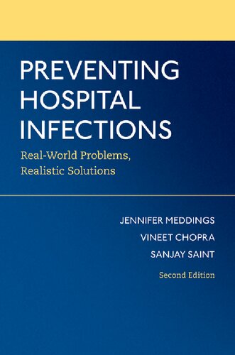 Preventing Hospital Infections: Real-World Problems, Realistic Solutions 2021