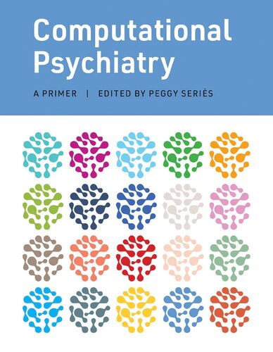 Computational Psychiatry: A Primer 2020