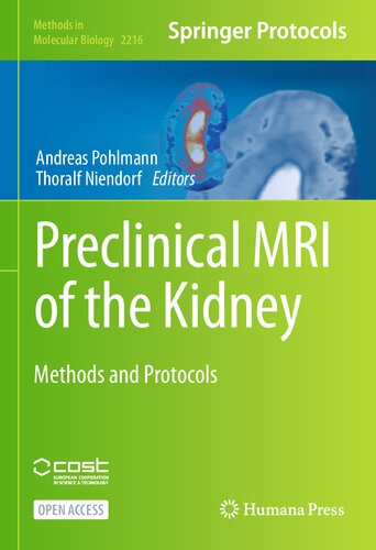 Preclinical MRI of the Kidney: Methods and Protocols 2021