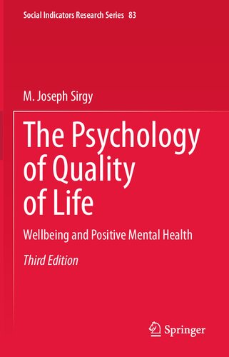 The Psychology of Quality of Life: Wellbeing and Positive Mental Health 2021