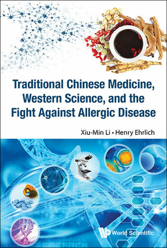 Traditional Chinese Medicine, Western Science, And The Fight Against Allergic Disease 2016