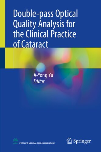Double-pass Optical Quality Analysis for the Clinical Practice of Cataract 2021