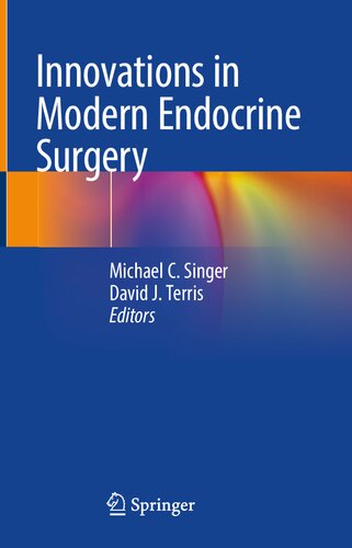 Innovations in Modern Endocrine Surgery 2021