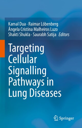 Targeting Cellular Signalling Pathways in Lung Diseases 2021