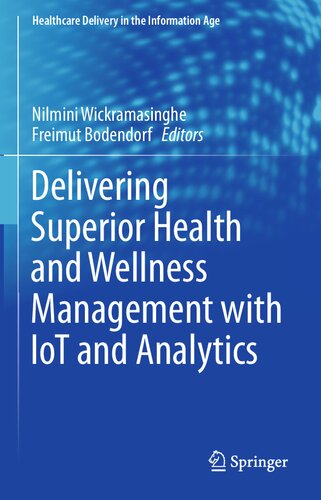 Delivering Superior Health and Wellness Management with IoT and Analytics 2019