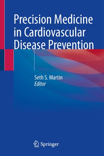 Precision Medicine in Cardiovascular Disease Prevention 2021