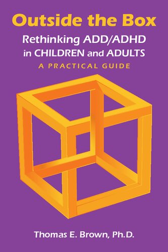 Outside the Box: Rethinking ADD/ADHD in Children and Adults: A Practical Guide 2017