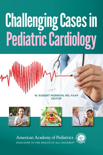 Challenging Cases in Pediatric Cardiology 2020