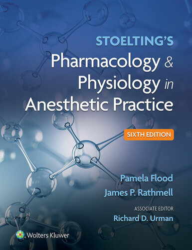 Stoelting's Pharmacology & Physiology in Anesthetic Practice 2021