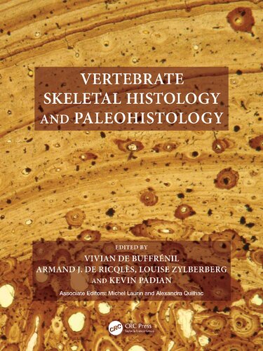 Vertebrate Skeletal Histology and Paleohistology 2021
