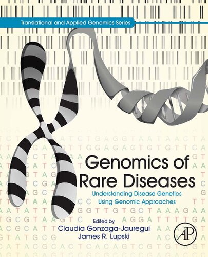 Genomics of Rare Diseases: Understanding Disease Genetics Using Genomic Approaches 2021
