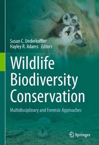 Wildlife Biodiversity Conservation: Multidisciplinary and Forensic Approaches 2021