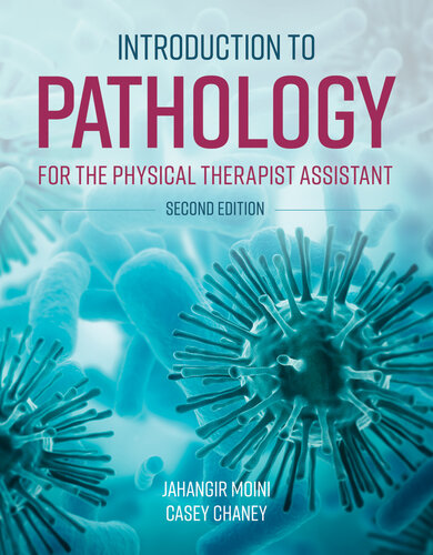 Introduction to Pathology for the Physical Therapist Assistant 2019