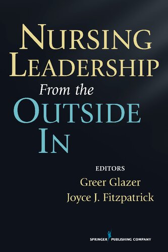 Nursing Leadership from the Outside In 2013
