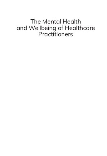 سلامت روان و رفاه برای پزشکان مراقبت های بهداشتی: تحقیق و عمل