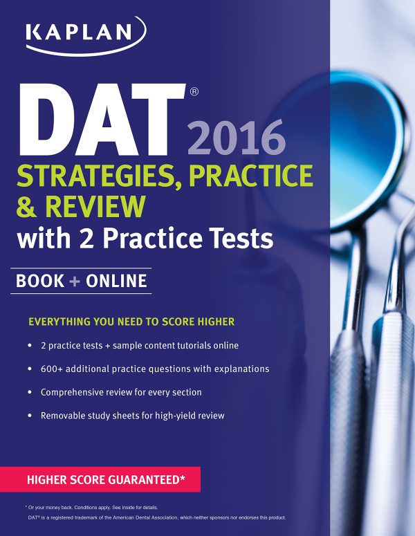 Kaplan DAT 2016 Strategies, Practice, and Review with 2 Practice Tests: Book + Online 2015