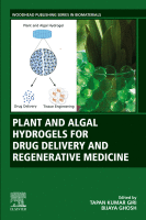 Plant and Algal Hydrogels for Drug Delivery and Regenerative Medicine 2021