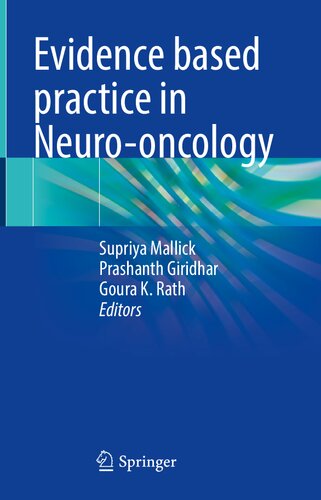 Evidence based practice in Neuro-oncology 2021
