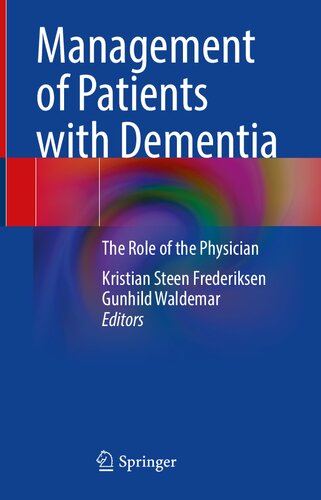 Management of Patients with Dementia: The Role of the Physician 2021