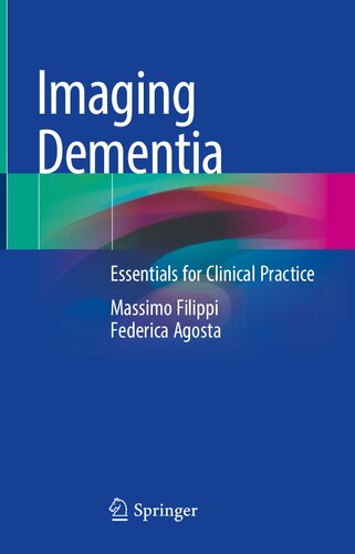 دانلود کتاب تصویربرداری زوال عقل: ضروریات عمل بالینی ۲۰۲۱ (Imaging Dementia: Essentials for Clinical Practice 2021) با لینک مستقیم و فرمت pdf (پی دی اف)