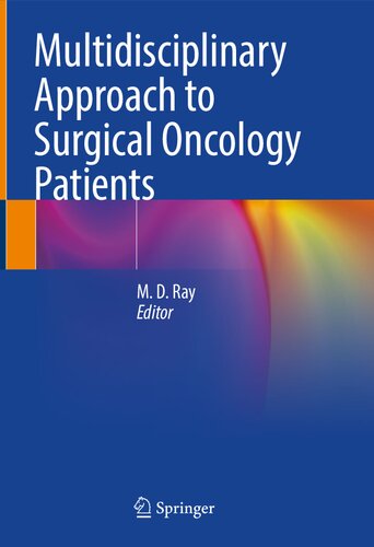 Multidisciplinary Approach to Surgical Oncology Patients 2021