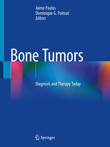 Bone Tumors: Diagnosis and Therapy Today 2021