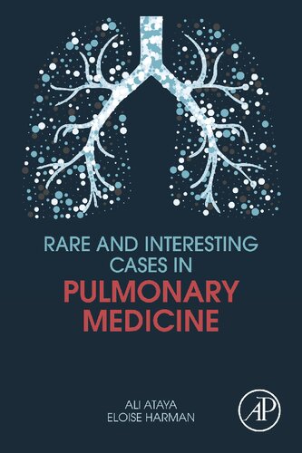 Rare and Interesting Cases in Pulmonary Medicine 2017