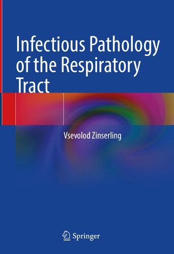 Infectious Pathology of the Respiratory Tract 2021