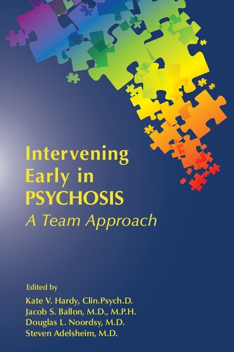 Intervening Early in Psychosis: A Team Approach 2019