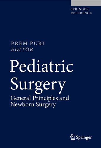 Pediatric Surgery: General Principles and Newborn Surgery Vol.1 2015