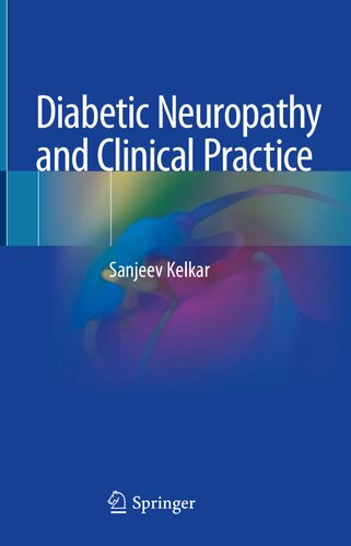 Diabetic Neuropathy and Clinical Practice 2020