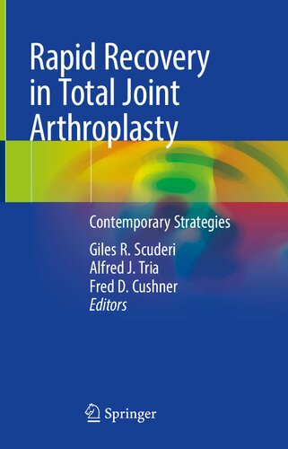 Rapid Recovery in Total Joint Arthroplasty: Contemporary Strategies 2020