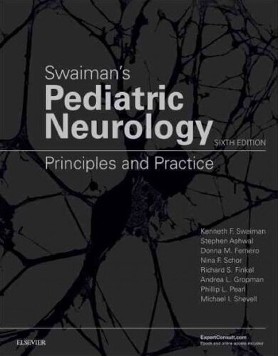 Swaiman's Pediatric Neurology: Principles and Practice 2017